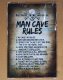 Man Cave Rules Sign, metal, tin