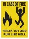 In Case of Fire metal,tin sign